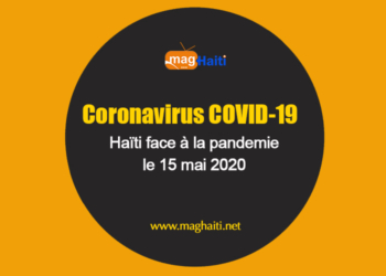 Haïti – Coronavirus: 48 nouveaux cas confirmés au 15 mai