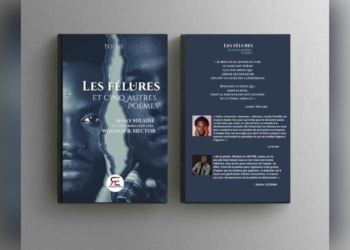 “Les Felures et cinq autres poèmes”: l’annonce d’un recueil signé par Ansky Hilaire et Windsor Bailly Hector