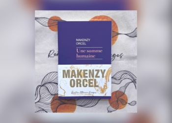 Une Somme humaine de Makenzy Orcel retenu dans la deuxième sélection du Goncourt 2022